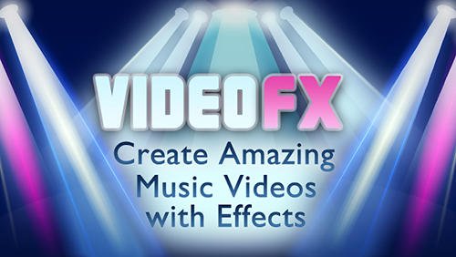 download Video FX music video maker apk